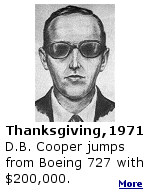 D. B. Cooper has become the Bigfoot of crime, evading one of the most extensive and expensive American manhunts of the 20th century. 